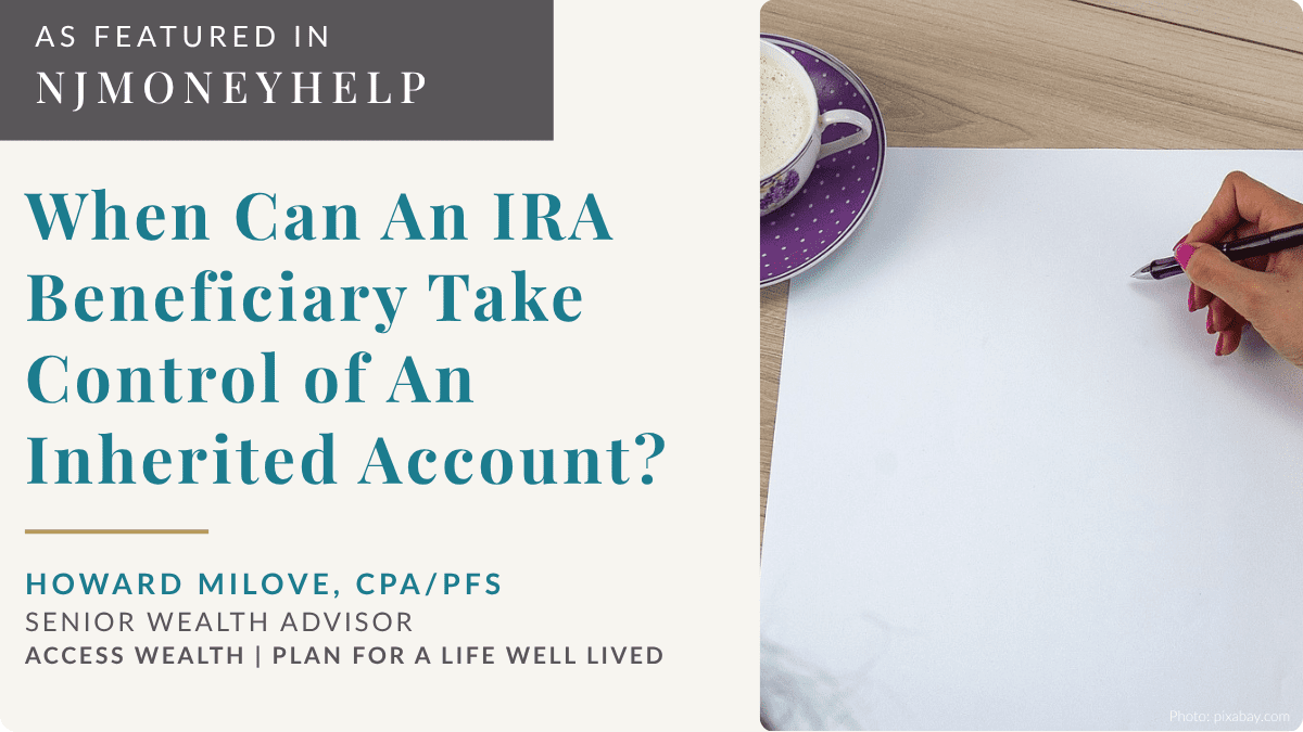 When can I gain control of an inherited IRA