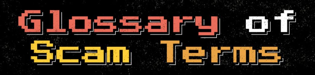 glossary of scam terms